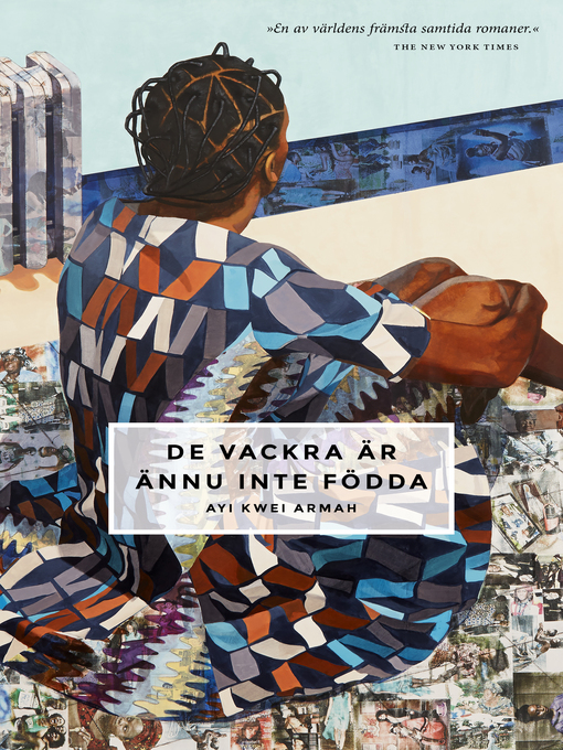 Title details for De vackra är ännu inte födda by Ayi Kwei Armah - Available